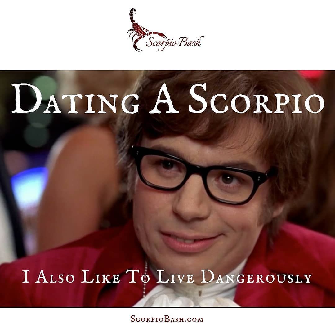 Dating A Scorpio Man Meme 2021