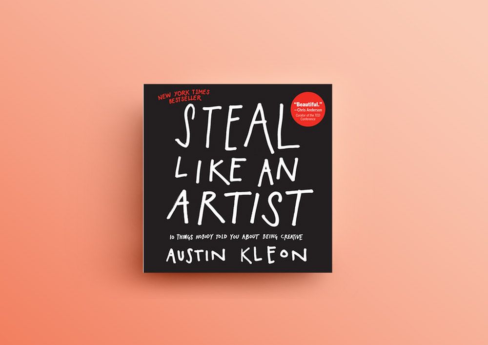 Steal Like An Artist Quotes Ideas